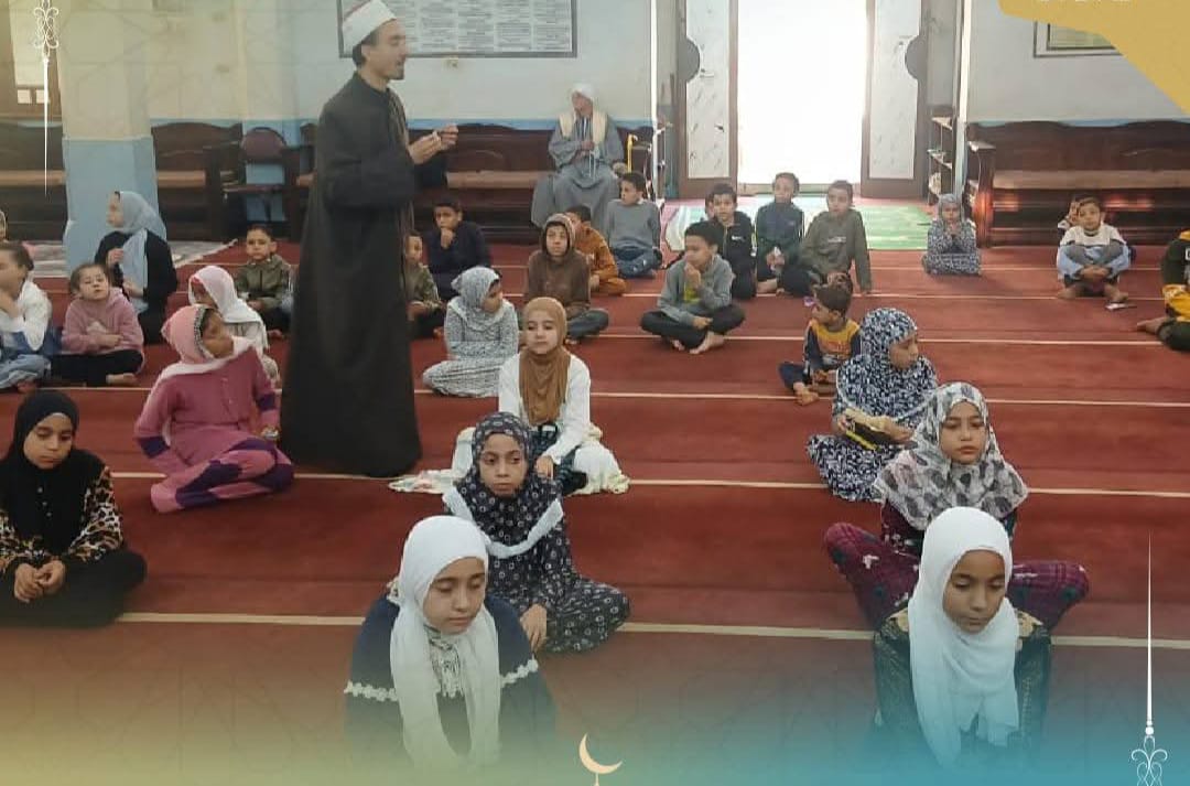 أوقاف الفيوم تنظم لقاء الجمعة للأطفال حول غرس قيم التفاؤل والرضا ضمن مبادرة