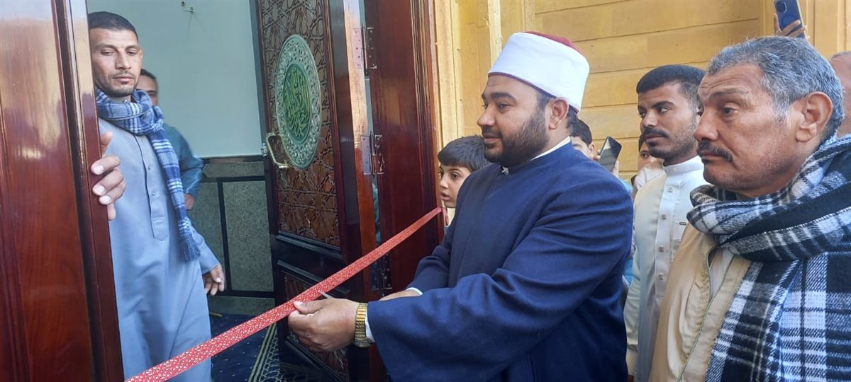 أوقاف الفيوم تفتتح ٧ مساجد ضمن خطة وزارة الأوقاف لإعمار بيوت الله عز وجل