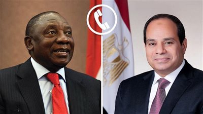 الرئيس عبدالفتاح السيسي يجري اتصالًا هاتفيًا مع رئيس جمهورية جنوب أفريقيا