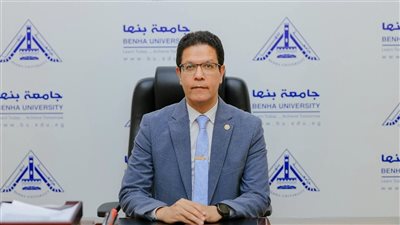 رئيس جامعة بنها يحيل عددًا من المسئولين للنيابة بسبب تلاعبهم في أذون الصرف