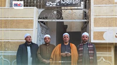  أوقاف الفيوم تواصل جولاته المرورية على الإدارات لضبط العمل الدعوي والإدارى