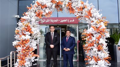 رئيس جهاز العلمين الجديدة يشهد افتتاح فرع بنك مصر العلمين بالمدينة التراثية