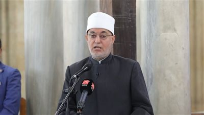 مفتي الجمهورية: الأزهر يتصدى لكل فكر دخيل ويحمى ثوابت الدين