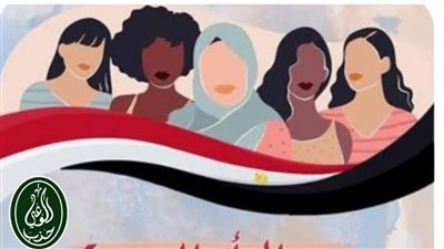 “الوعي” احتفالاً بيوم المرأة المصرية: أيقونة النضال ورمز الإبداع عبر العصور