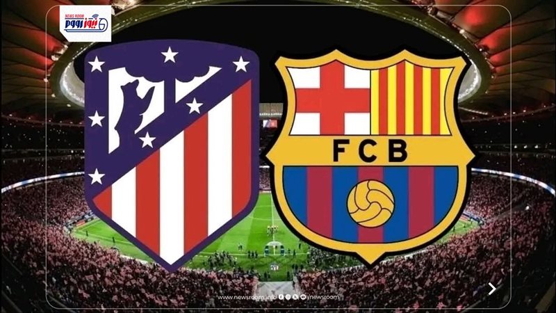 Barcelona vs Atletico