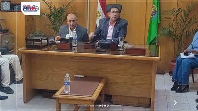 سكرتير الفيوم يتابع مع الأجهزة التنفيذية بمركز ومدينة طامية ملف المتغيرات المكانية