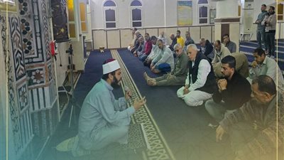 تعزيز الفكر الوسطي المستنير..أوقاف الشرقية تواصل فعاليات المساجد المحورية 