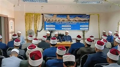 جولة موسعة لمجمع البحوث الإسلامية لمتابعة الأداء الدعوي بالمحافظات