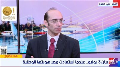 محمد عبد العزيز: بيان 3 يوليو كان لحظة إنقاذ وانتصار لارادة الشعب المصري