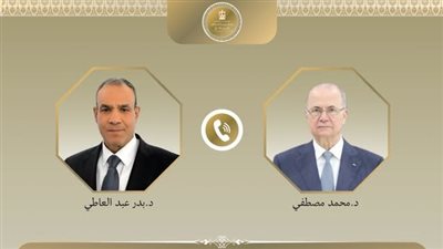 مصر تحذر من مشروع E1.. عبد العاطي يبحث مع رئيس وزراء فلسطين تطورات غزة والضفة