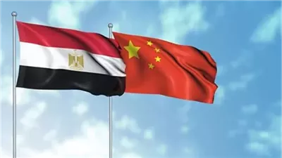الصين ومصر.. شراكة استراتيجية تدعم التنمية والاستثمار